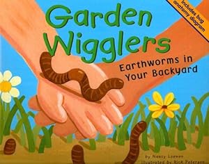 Seller image for Garden Wigglers: Earthworms in Your Backyard (Backyard Bugs) by Loewen, Nancy [Paperback ] for sale by booksXpress