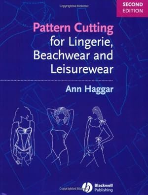 Imagen del vendedor de Pattern Cutting for Lingerie, Beachwear and Leisurewear by Haggar, Ann [Paperback ] a la venta por booksXpress