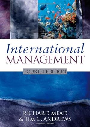 Bild des Verkufers fr International Management by Mead, Richard, Andrews, Tim G. [Paperback ] zum Verkauf von booksXpress