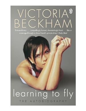 Seller image for Learning to Fly: The Autobiography by Beckham, Victoria [Paperback ] for sale by booksXpress