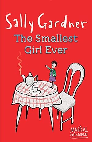 Seller image for The Smallest Girl Ever (Magical Children) by Gardner, Sally [Paperback ] for sale by booksXpress