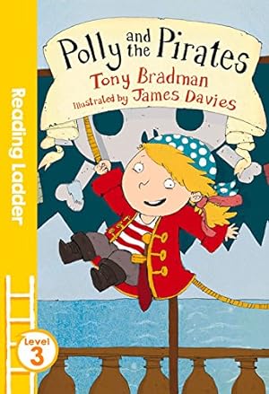 Seller image for Polly and the Pirates (Reading Ladder) by Bradman, Tony [Paperback ] for sale by booksXpress