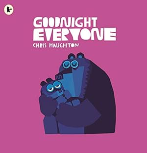 Imagen del vendedor de Goodnight Everyone by Chris Haughton, Chris Haughton (illustrator) [Paperback ] a la venta por booksXpress