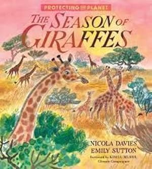Immagine del venditore per Protecting the Planet: The Season of Giraffes [Hardcover ] venduto da booksXpress
