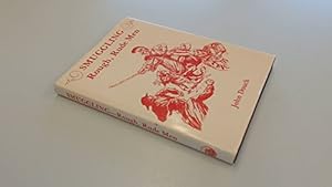 Bild des Verkufers fr Smuggling: Rough Rude Men - A History of Old-Time Kentish Smuggling zum Verkauf von WeBuyBooks