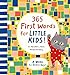 Imagen del vendedor de 365 First Words for Little Kids!: A Word for Every Day! (365 Words) by Rowe, Meredith L. [Hardcover ] a la venta por booksXpress