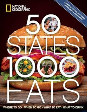 Seller image for 50 States, 1,000 Eats: Where to Go, When to Go, What to Eat, What to Drink (5,000 Ideas) by Yogerst, Joe [Paperback ] for sale by booksXpress