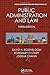 Seller image for Public Administration and Law (Public Administration and Public Policy) by Rosenbloom, David H., O'Leary, Rosemary, Chanin, Joshua [Hardcover ] for sale by booksXpress