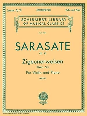 Seller image for ZIGEUNERWEISEN OP20 VIOLIN PIANO GYPSY AIRS (Schirmer Library of Classics) by Pablo de Sarasate, P Mitchell [Paperback ] for sale by booksXpress