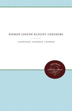 Seller image for Bishop Joseph Blount Cheshire by London, Lawrence Foushee [Paperback ] for sale by booksXpress