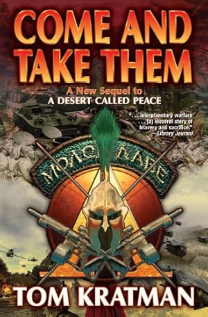 Seller image for Come and Take Them by Kratman, Tom [Hardcover ] for sale by booksXpress