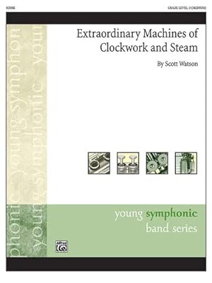 Immagine del venditore per Extraordinary Machines of Clockwork and Steam: Conductor Score by Watson, Scott [Paperback ] venduto da booksXpress