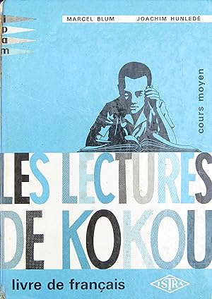 Les lectures de Kokou. Livre de français Cours moyen