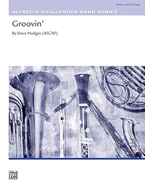 Imagen del vendedor de Groovin' (Conductor Score & Parts) by Hodges, Steve [Paperback ] a la venta por booksXpress