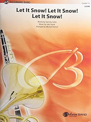Seller image for Let It Snow! Let It Snow! Let It Snow! (Conductor Score) by Cahn, Sammy, Styne, Jule, Kamuf, Michael [Paperback ] for sale by booksXpress