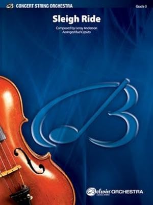 Image du vendeur pour Sleigh Ride: Conductor Score and Parts by Anderson, Leroy, Caputo, Bud [Paperback ] mis en vente par booksXpress