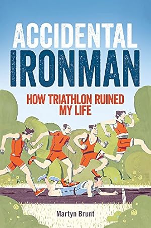 Bild des Verkufers fr Accidental Ironman by Brunt, Martyn [Paperback ] zum Verkauf von booksXpress
