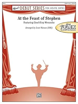 Immagine del venditore per At the Feast of Stephen: Featuring Good King Wenceslas, Conductor Score (Alfred Debut Series) [Paperback ] venduto da booksXpress
