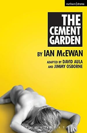 Immagine del venditore per The Cement Garden (Modern Plays) by McEwan, Ian [Paperback ] venduto da booksXpress