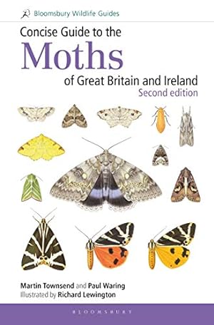 Image du vendeur pour Concise Guide to the Moths of Great Britain and Ireland: Second edition by Townsend, Martin, Waring, Paul [Spiral-bound ] mis en vente par booksXpress