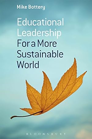 Bild des Verkufers fr Educational Leadership for a More Sustainable World by Bottery, Mike [Hardcover ] zum Verkauf von booksXpress