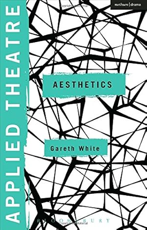 Seller image for Applied Theatre: Aesthetics by White, Gareth [Hardcover ] for sale by booksXpress