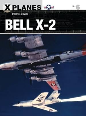 Image du vendeur pour Bell X-2 (X-Planes) by Davies, Peter E. [Paperback ] mis en vente par booksXpress