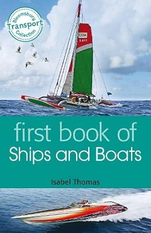 Image du vendeur pour First Book of Ships and Boats by Thomas, Isabel [Paperback ] mis en vente par booksXpress