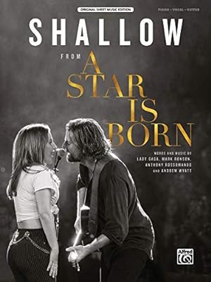 Image du vendeur pour Shallow: from A Star Is Born, Sheet (Original Sheet Music Edition) [Paperback ] mis en vente par booksXpress