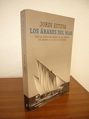 Seller image for LOS RABES DEL MAR. Tras la estela de Sinbad: de los puertos de Arabia a la isla de Zanzbar. for sale by Libros Mmesis