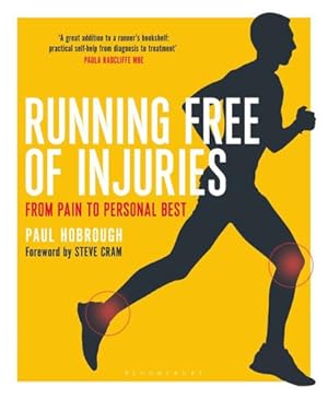 Immagine del venditore per Running Free of Injuries: From Pain to Personal Best by Hobrough, Paul [Paperback ] venduto da booksXpress