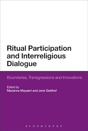 Seller image for Ritual Participation and Interreligious Dialogue: Boundaries, Transgressions and Innovations [Hardcover ] for sale by booksXpress