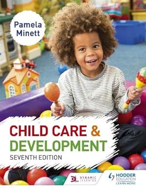 Imagen del vendedor de Child Care and Development 7th Edition by Pamela Minett [Paperback ] a la venta por booksXpress