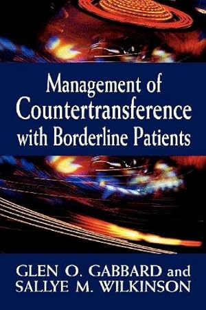 Bild des Verkufers fr Management of Countertransference with Borderline Patients zum Verkauf von WeBuyBooks