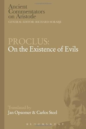 Seller image for Proclus: On the Existence of Evils (Ancient Commentators on Aristotle) by Steel, Carlos, Opsomer, Jan [Paperback ] for sale by booksXpress