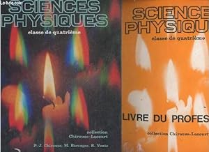 Bild des Verkufers fr Sciences physiques - Classe de quatrieme- 2 volumes : manuel + livre du professeur - collection chirouze lacourt zum Verkauf von Le-Livre