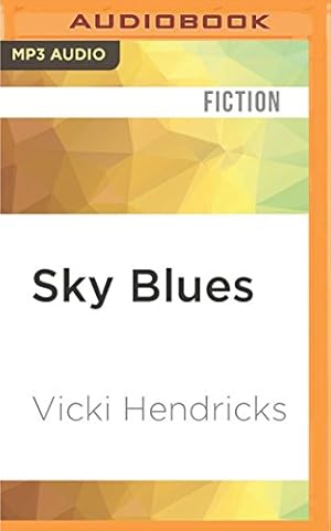 Imagen del vendedor de Sky Blues by Hendricks, Vicki [MP3 CD ] a la venta por booksXpress
