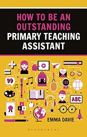 Seller image for How to be an Outstanding Primary Teaching Assistant (Outstanding Teaching) by Davie, Emma [Paperback ] for sale by booksXpress