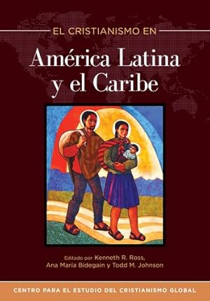 Seller image for El Cristianismo en América Latina y el Caribe (Center for the Study of Global Christianity) (Spanish Edition) [Paperback ] for sale by booksXpress