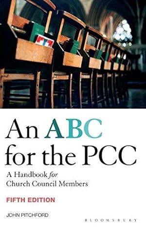 Imagen del vendedor de An ABC for the PCC 5th Edition: A Handbook for Church Council Members - completely revised and updated a la venta por WeBuyBooks