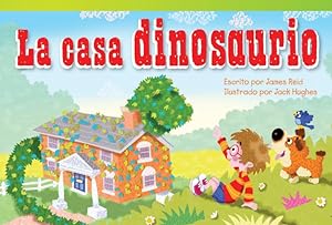 Seller image for Teacher Created Materials - Literary Text: La casa dinosaurio (Dinosaur House) - Grade 1 - Guided Reading Level E by James Reid [Paperback ] for sale by booksXpress