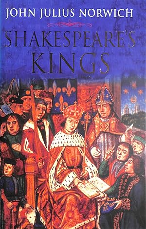 Immagine del venditore per Shakespeare's Kings, First Edition venduto da M Godding Books Ltd
