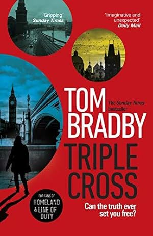 Seller image for Triple Cross: The unputdownable, race-against-time thriller from the Sunday Times bestselling author of Secret Service for sale by WeBuyBooks