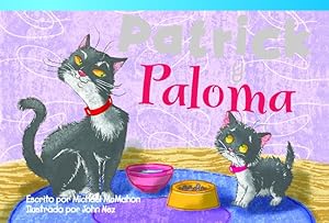 Seller image for Teacher Created Materials - Literary Text: Patrick y Paloma (Patrick and Paloma) - Grade 2 - Guided Reading Level J by Michael McMahon [Paperback ] for sale by booksXpress