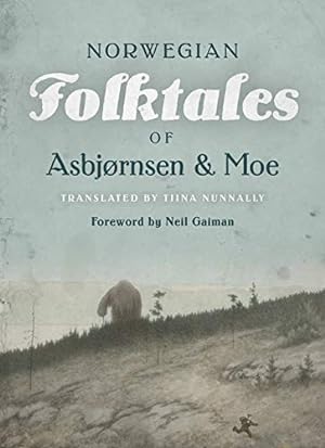 Seller image for The Complete and Original Norwegian Folktales of Asbj ¸rnsen and Moe by Asbj ¸rnsen, Peter Christen, Moe, J ¸rgen [Hardcover ] for sale by booksXpress