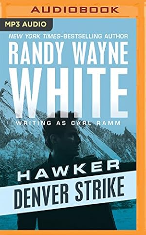 Immagine del venditore per Denver Strike (Hawker) by White, Randy Wayne, Ramm, Carl [MP3 CD ] venduto da booksXpress