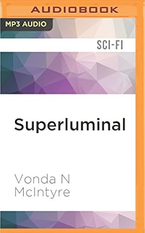 Image du vendeur pour Superluminal by McIntyre, Vonda N [MP3 CD ] mis en vente par booksXpress