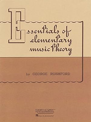 Seller image for Essentials of Elementary Music Theory by Rushford, George [Paperback ] for sale by booksXpress