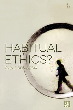 Seller image for Habitual Ethics? by Delacroix, Sylvie [Paperback ] for sale by booksXpress