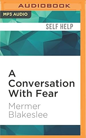 Seller image for A Conversation With Fear by Blakeslee, Mermer [MP3 CD ] for sale by booksXpress